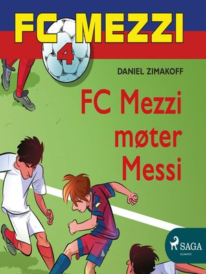 cover image of FC Mezzi 4--FC Mezzi møter Messi